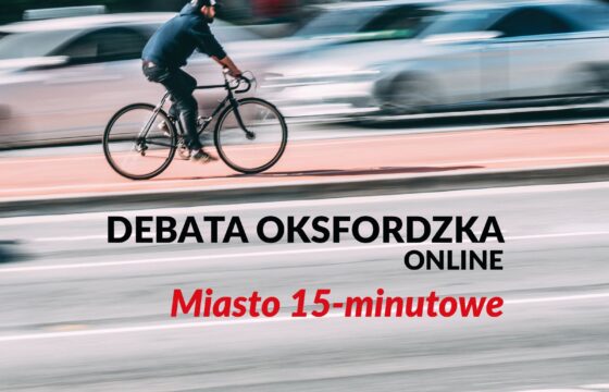 Mężczyzna jadący na rowerze po ulicy, pod zdjęciem napis Debata oksfordzka online Miasto 15-minutowe