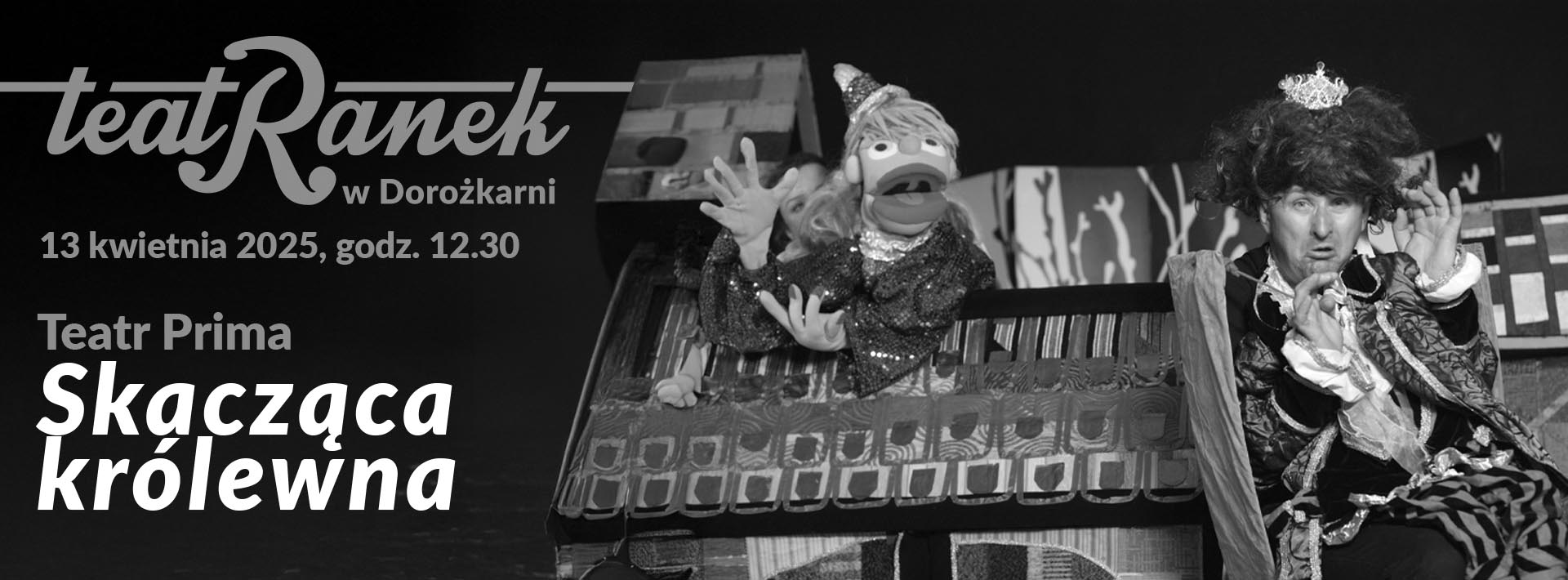 Grafika spektaklu w cyklu Teatranek dla dzieci pt. "Skacząca Królewna" - Kukła typu muppet oraz mężczyzna w bajkowym stroju i z koroną na głowie